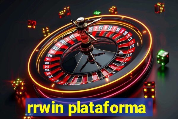 rrwin plataforma